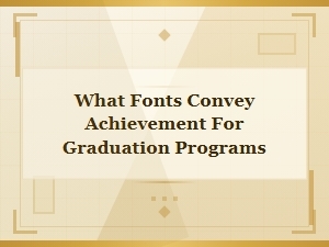 Fonts to Communicate Academic Excellence